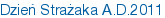 Dzień Strażaka A.D.2011